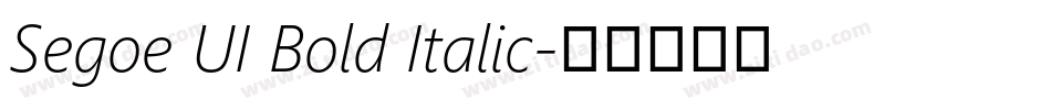Segoe UI Bold Italic字体转换